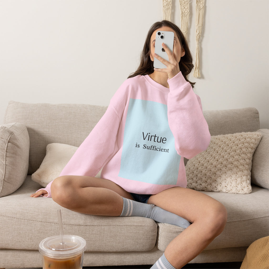 Crewneck Sweatshirt — "Virtue is Sufficient" Minimalist Inspirational Design