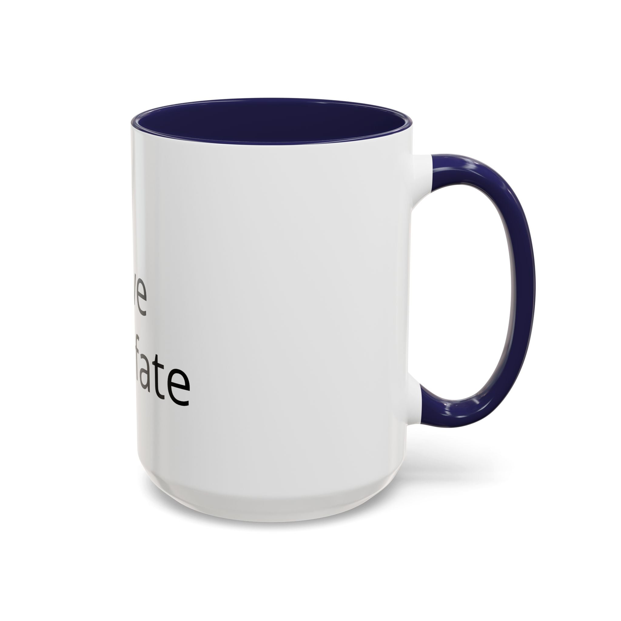 Accent Coffee Mug — "Love Your Fate" Inspirational Ceramic Mug (11/15 oz)