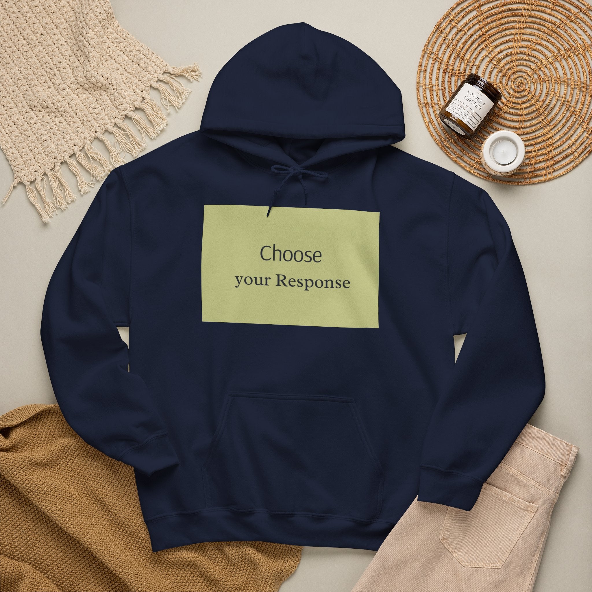 Hoodie — "Choose Your Response" Minimal Motivational Pullover