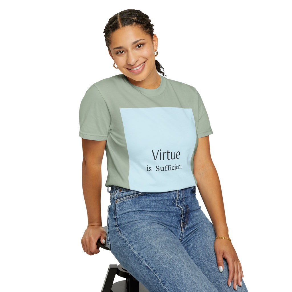 T-Shirt — "Virtue is Sufficient" Minimalist Inspirational Tee