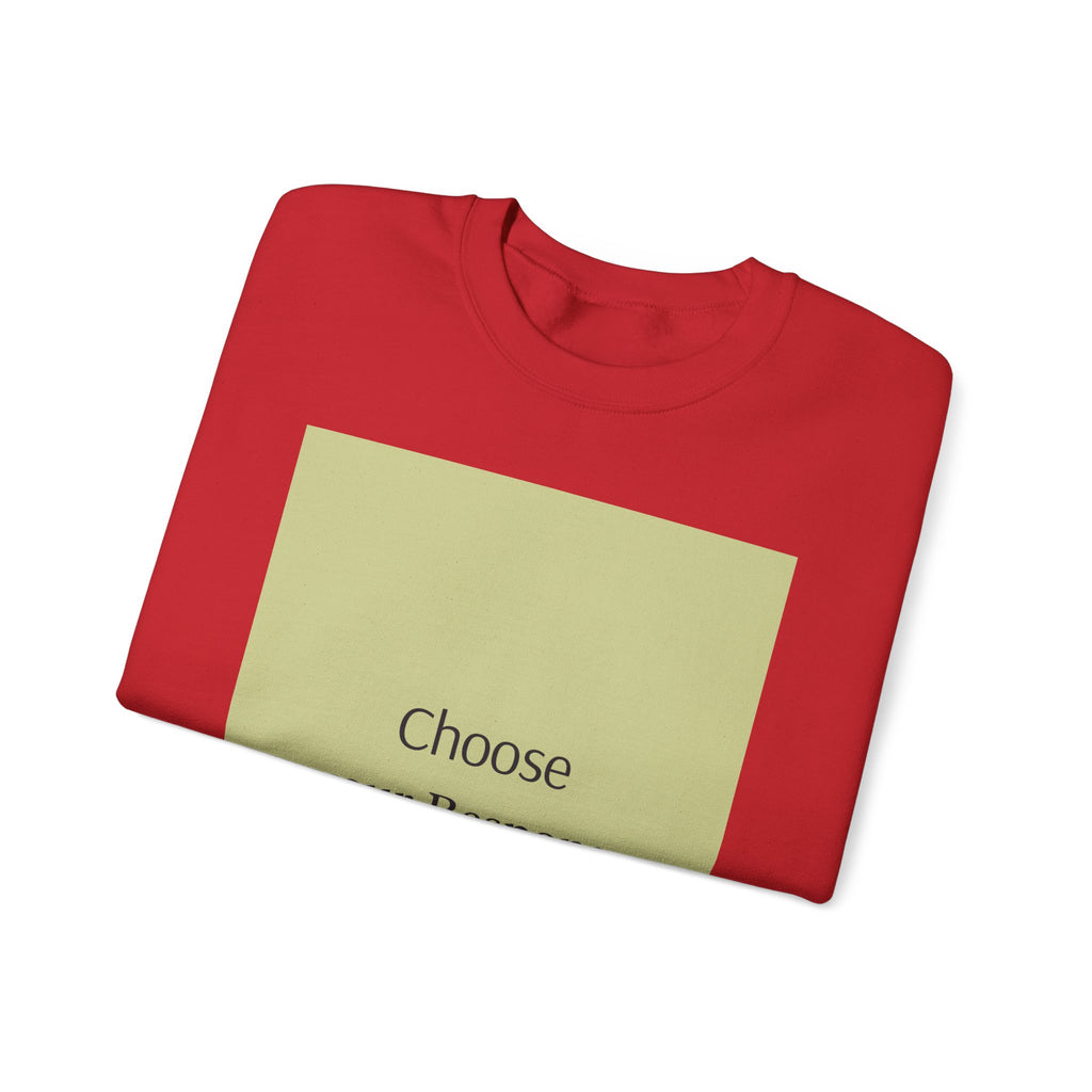 Crewneck Sweatshirt — 'Choose Your Response' Minimalist Motivational Pullover