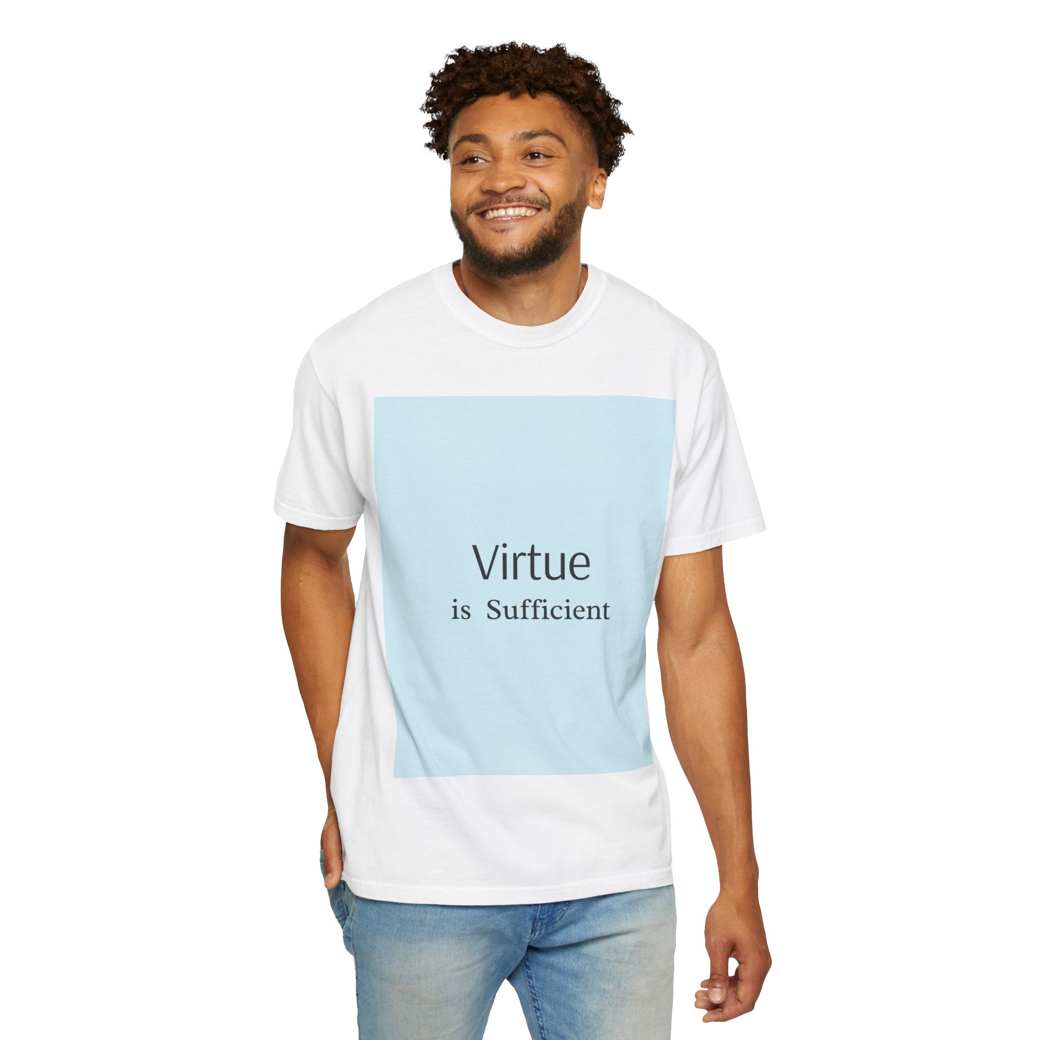 T-Shirt — "Virtue is Sufficient" Minimalist Inspirational Tee