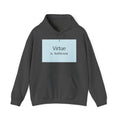 Virtue Is Sufficient Hoodie — Minimalist Inspirational Pullover