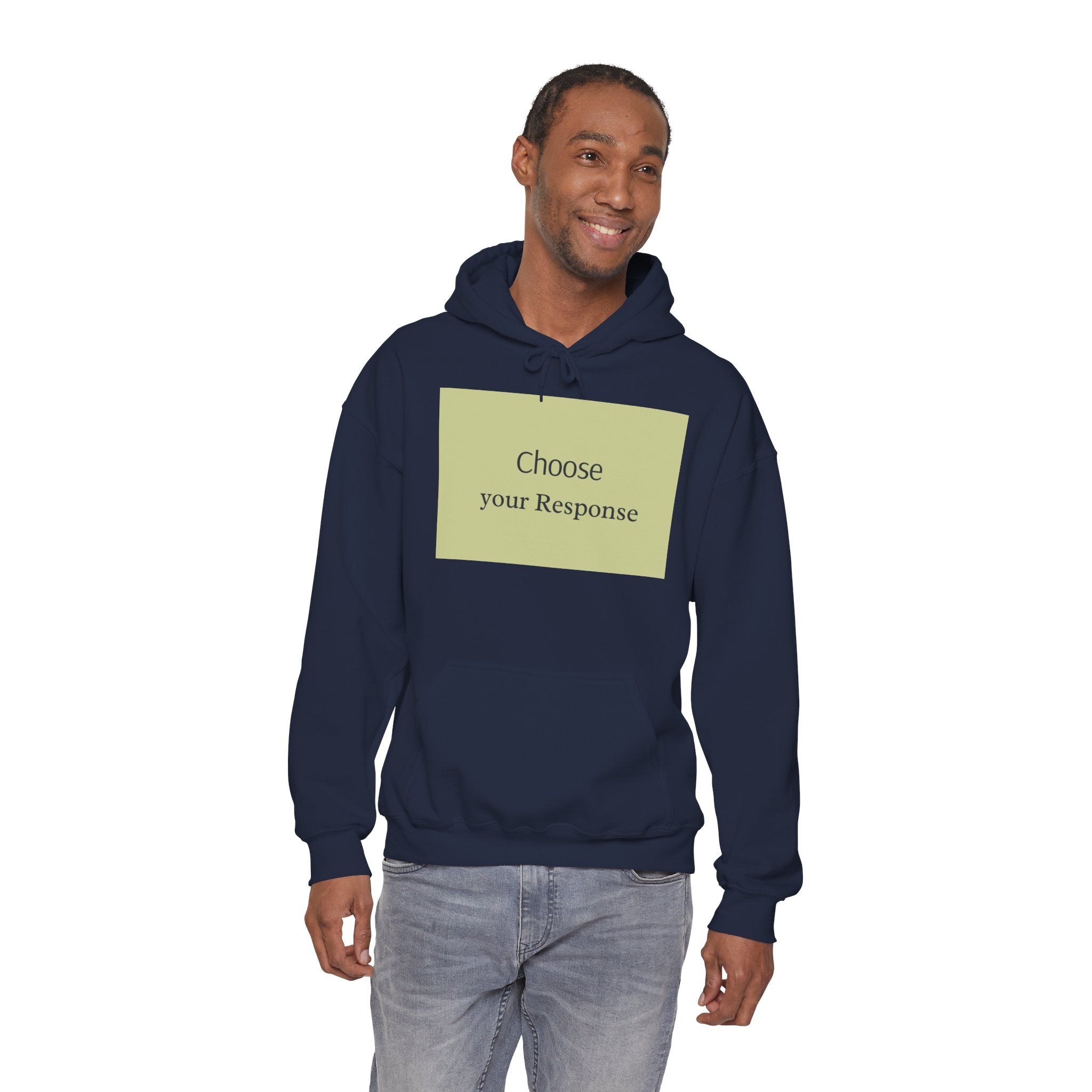 Hoodie — "Choose Your Response" Minimal Motivational Pullover