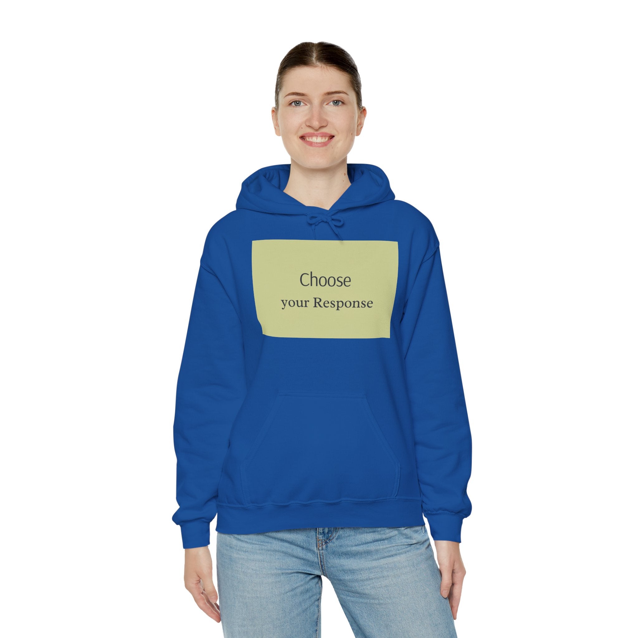 Hoodie — "Choose Your Response" Minimal Motivational Pullover