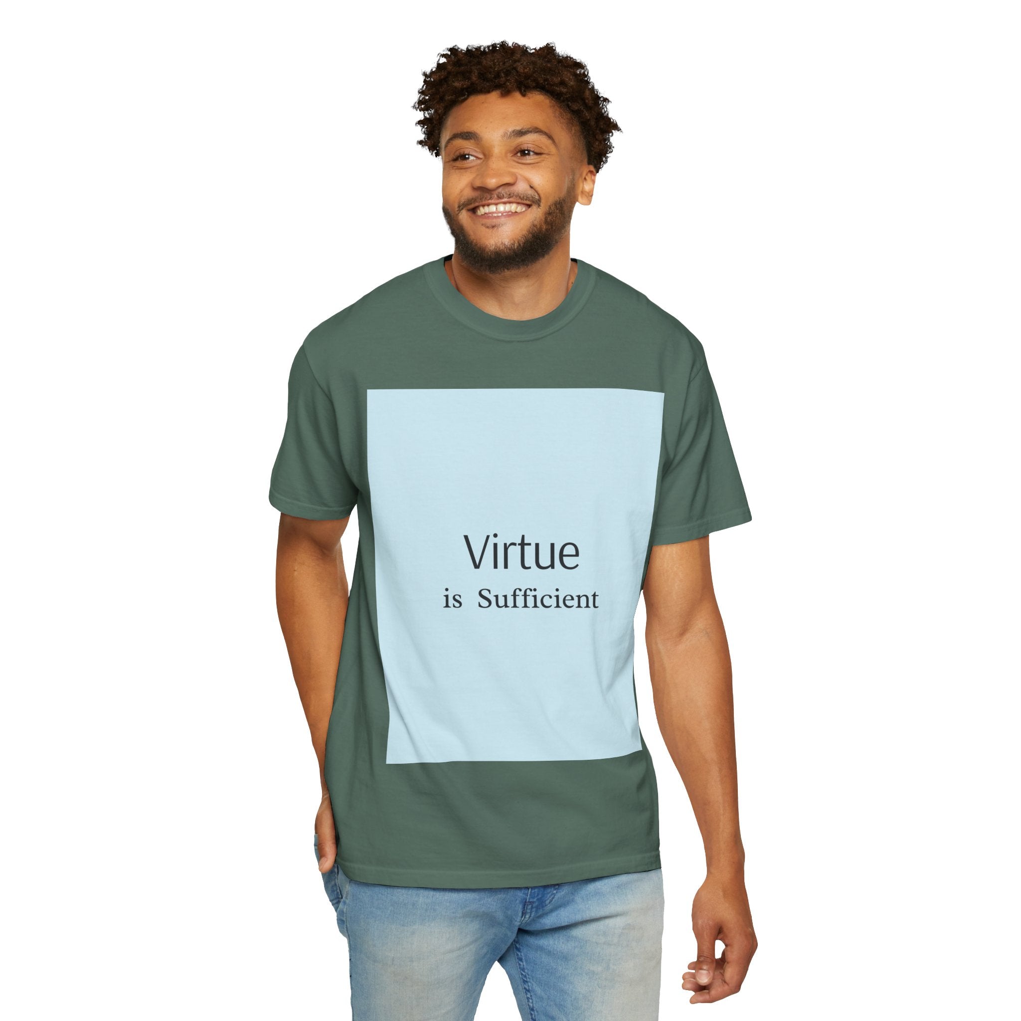 T-Shirt — "Virtue is Sufficient" Minimalist Inspirational Tee