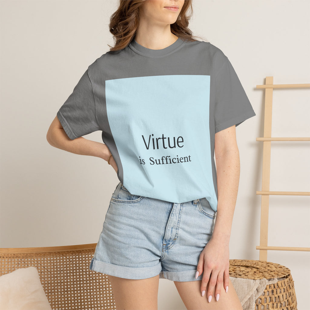 T-Shirt — "Virtue is Sufficient" Minimalist Inspirational Tee