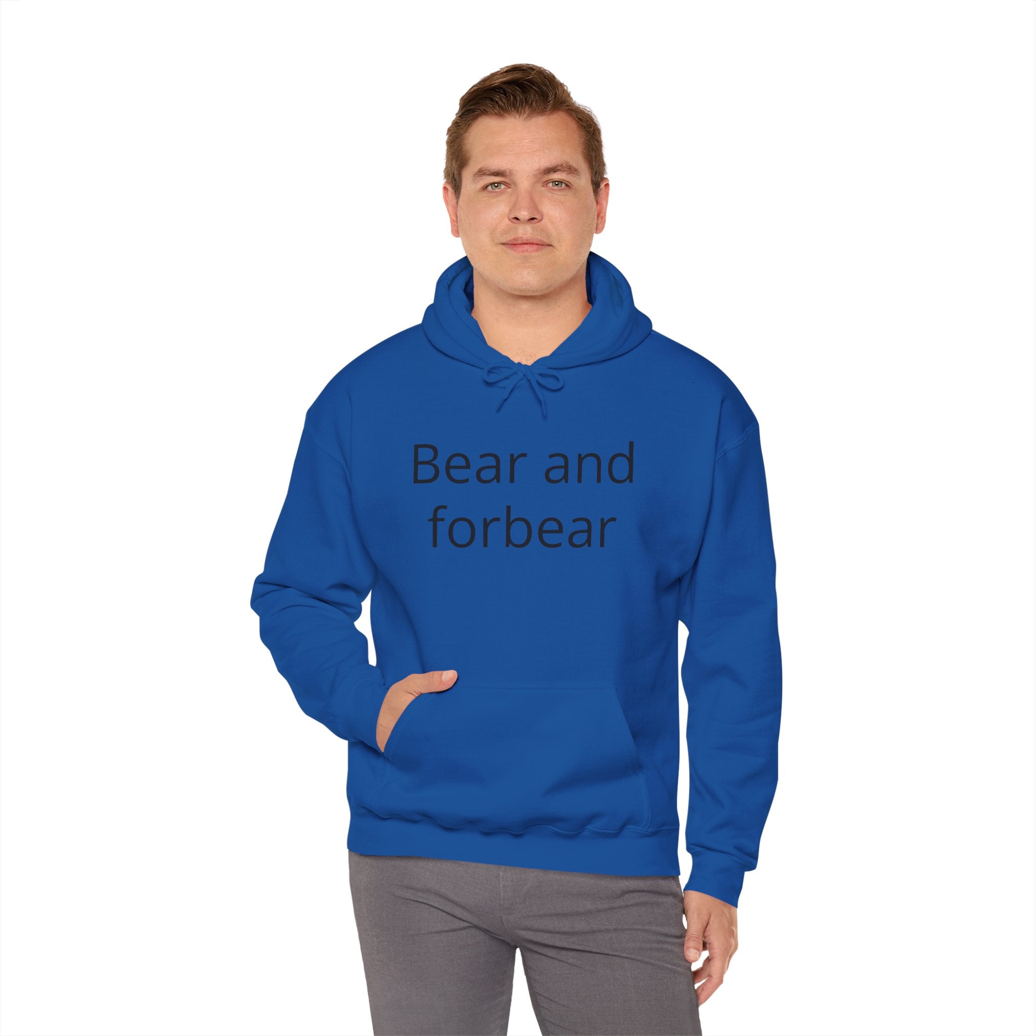 Bear and forbear Hoodie — Minimalist Typography Sweatshirt