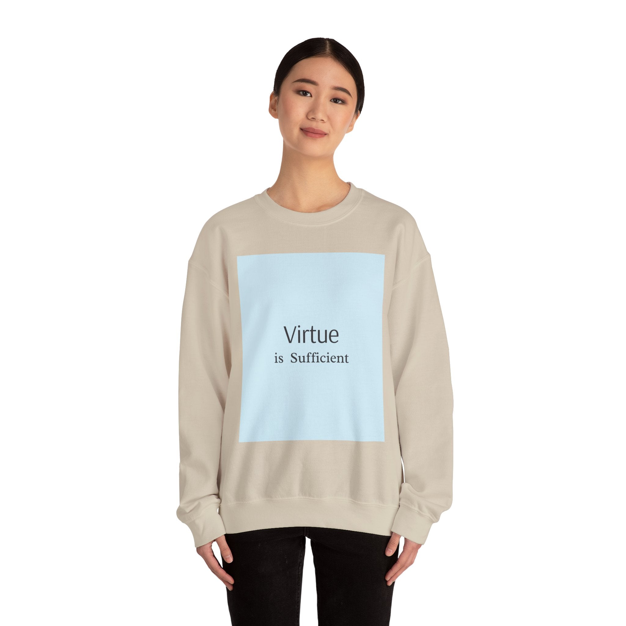 Crewneck Sweatshirt — "Virtue is Sufficient" Minimalist Inspirational Design