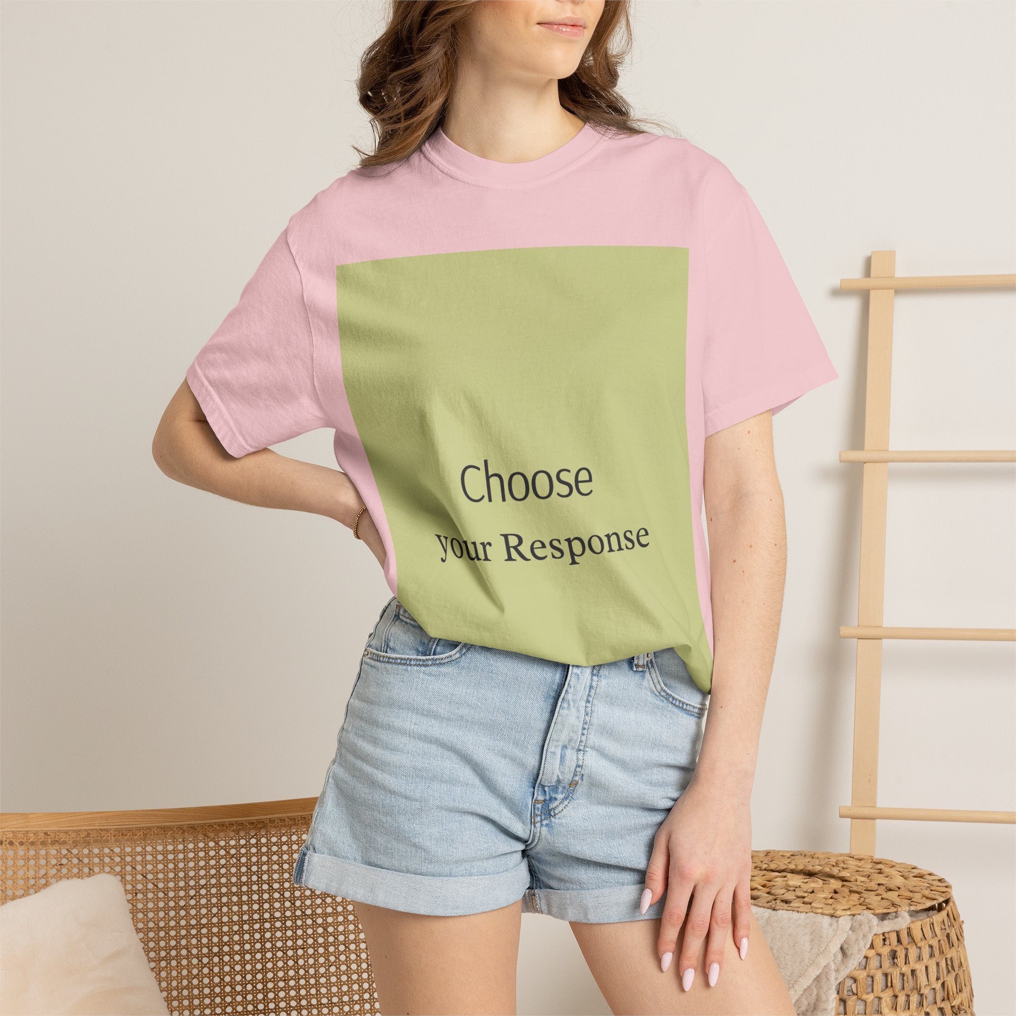 Choose Your Response T-Shirt — Motivational Minimalist Tee