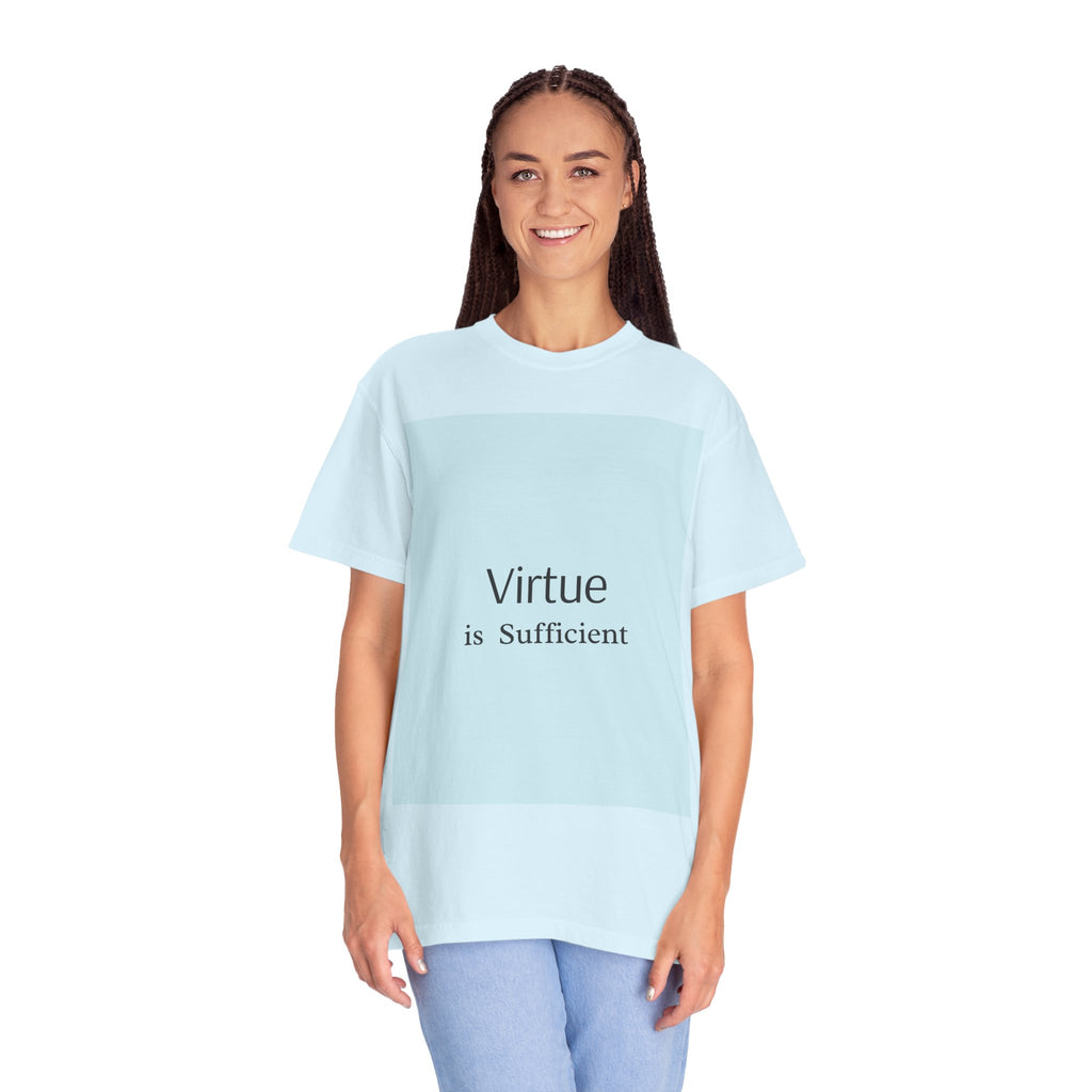 T-Shirt — "Virtue is Sufficient" Minimalist Inspirational Tee