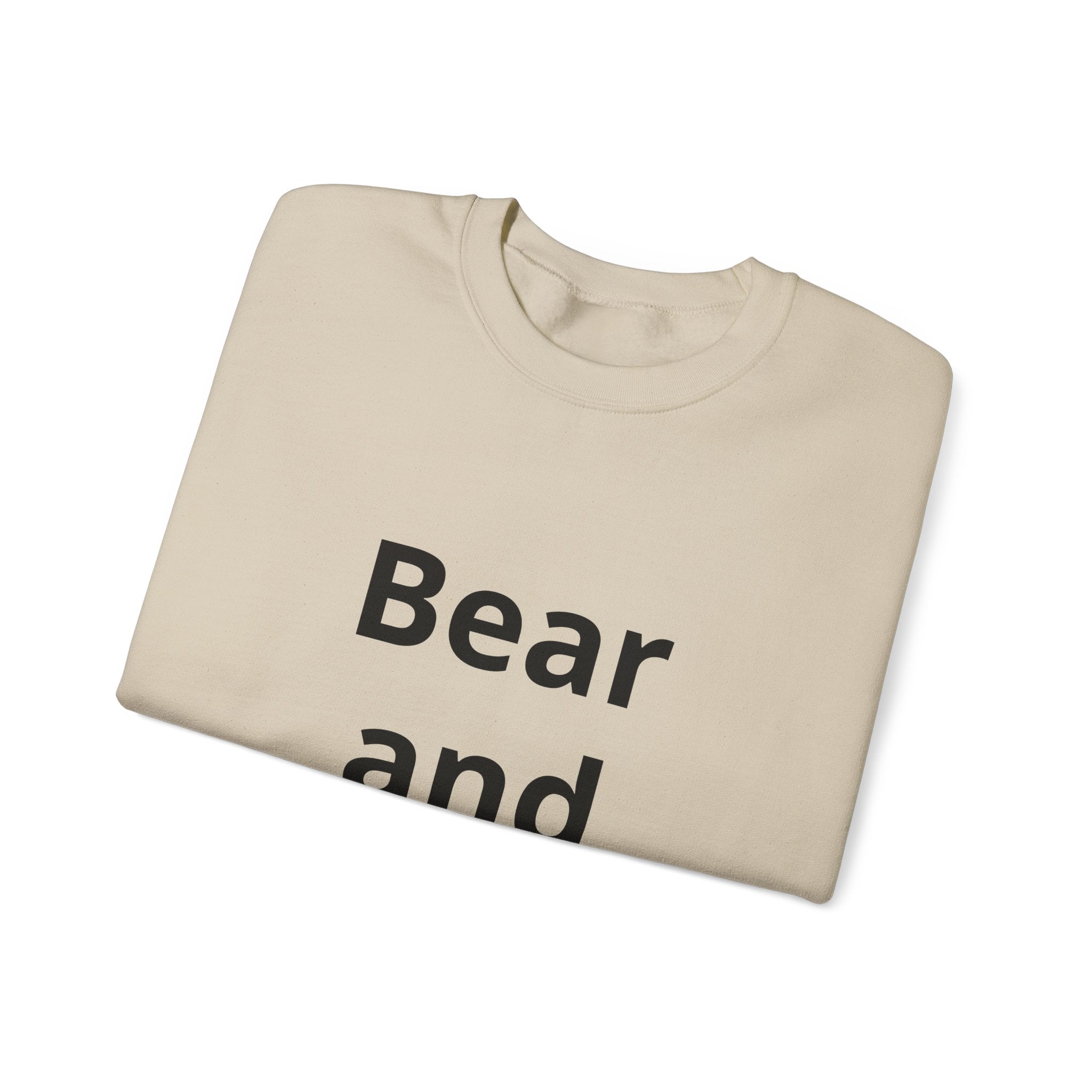 Bear and Forbear Sweatshirt