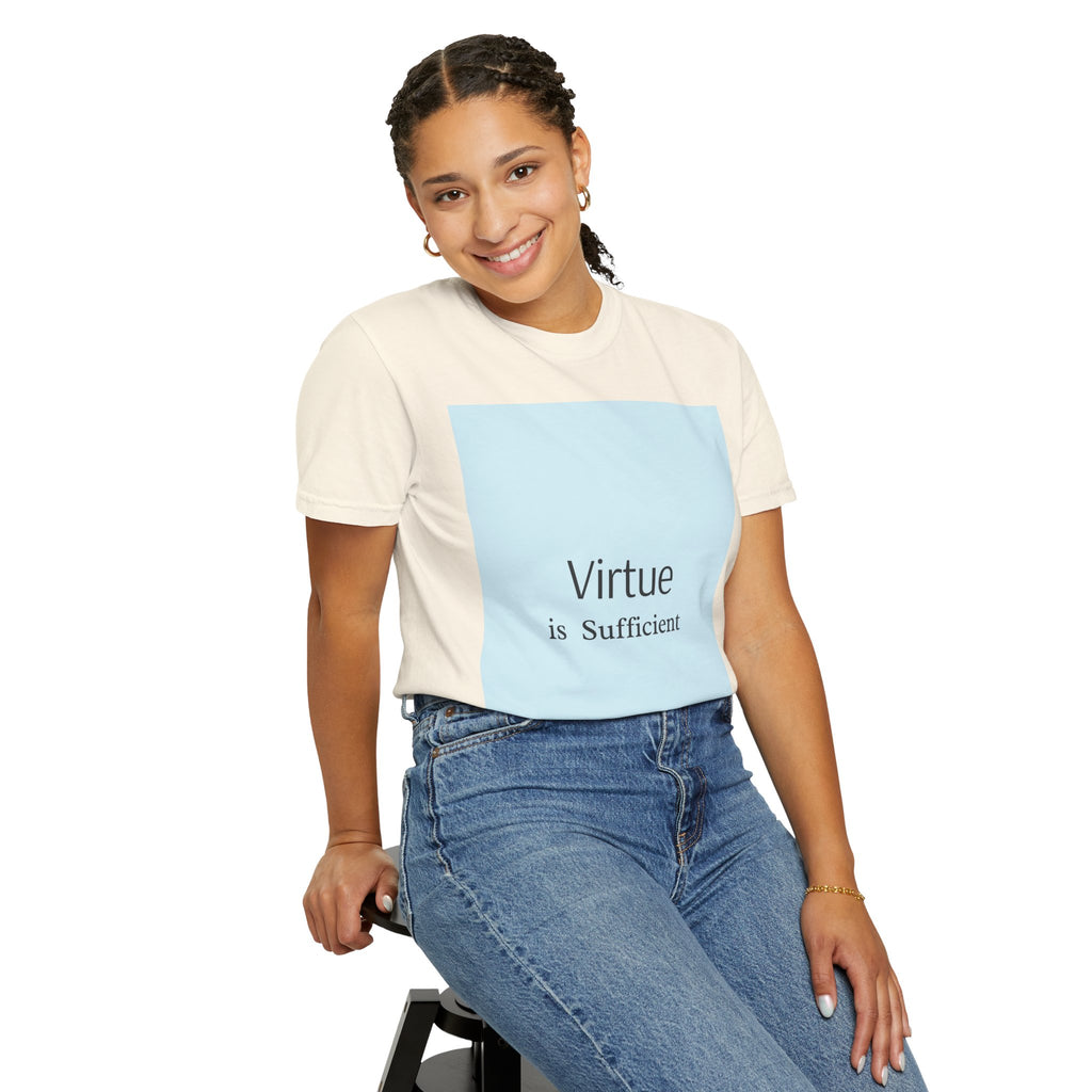 T-Shirt — "Virtue is Sufficient" Minimalist Inspirational Tee