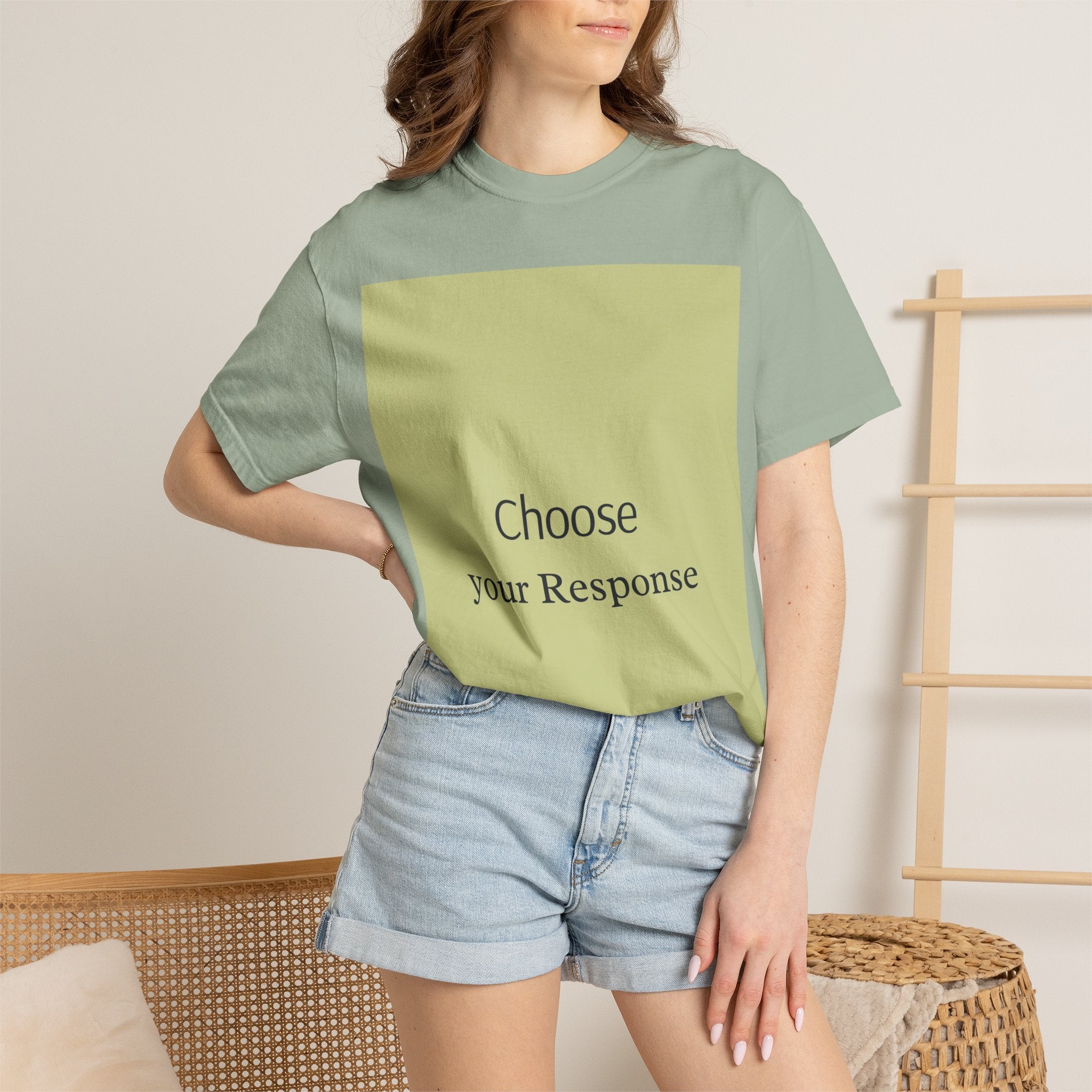 Choose Your Response T-Shirt — Motivational Minimalist Tee