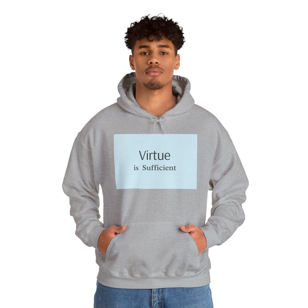 Virtue Is Sufficient Hoodie — Minimalist Inspirational Pullover