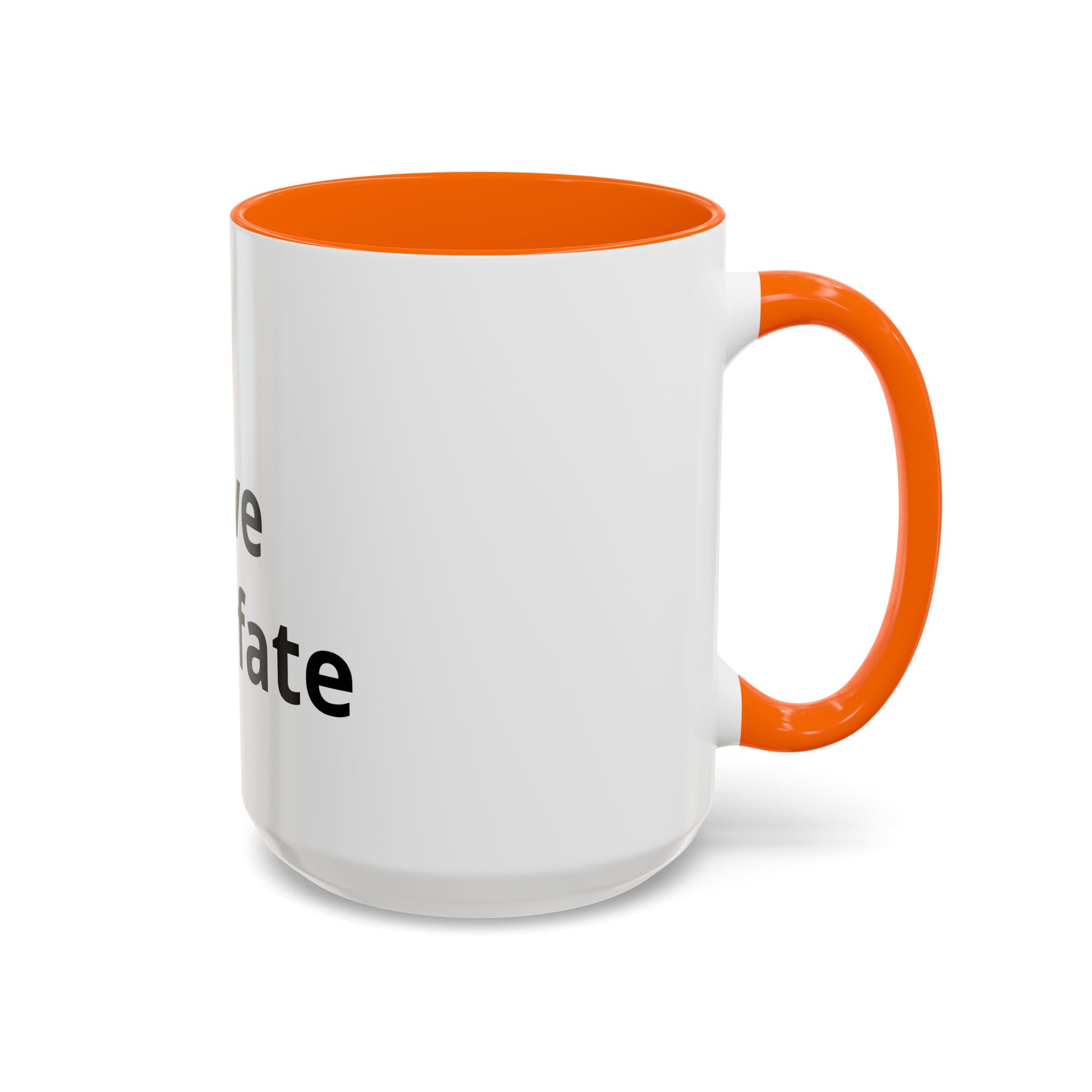 Accent Coffee Mug — "Love Your Fate" Inspirational Ceramic Mug (11/15 oz)