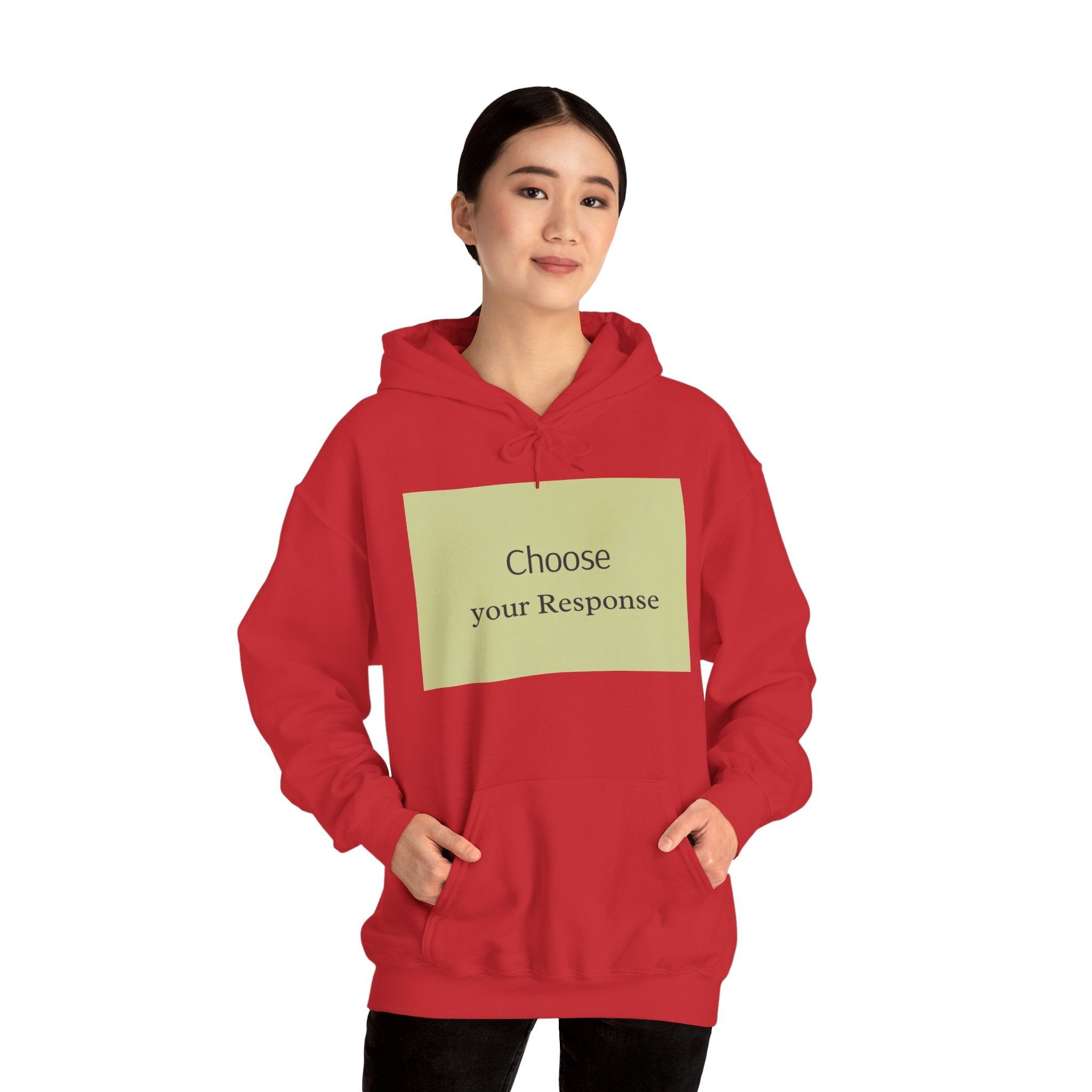 Hoodie — "Choose Your Response" Minimal Motivational Pullover
