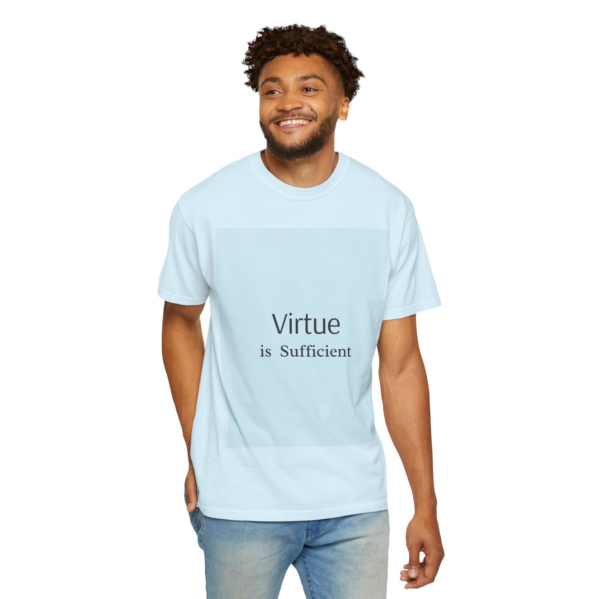 T-Shirt — "Virtue is Sufficient" Minimalist Inspirational Tee