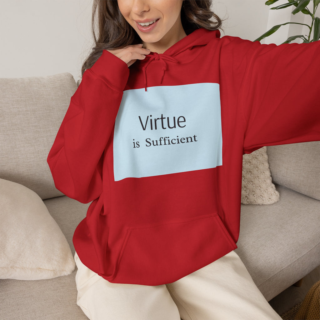 Virtue Is Sufficient Hoodie — Minimalist Inspirational Pullover