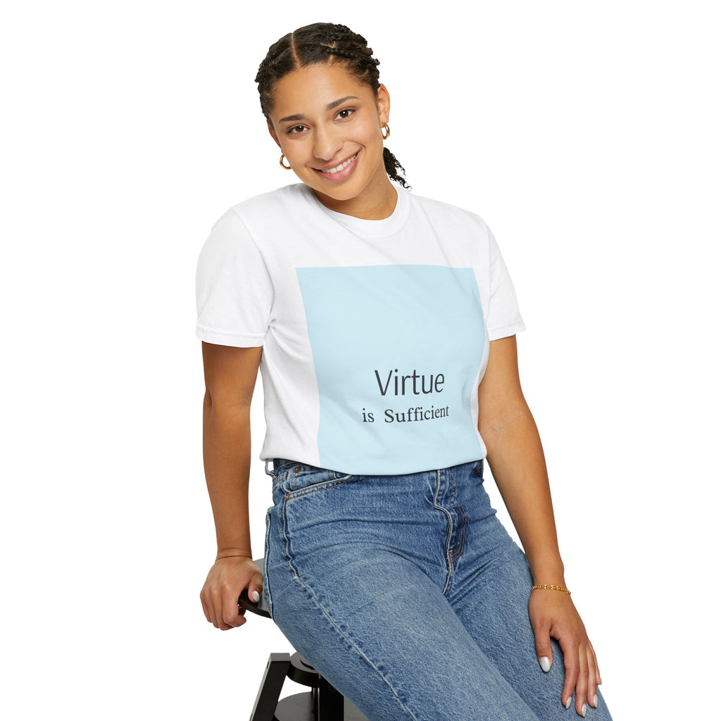 T-Shirt — "Virtue is Sufficient" Minimalist Inspirational Tee