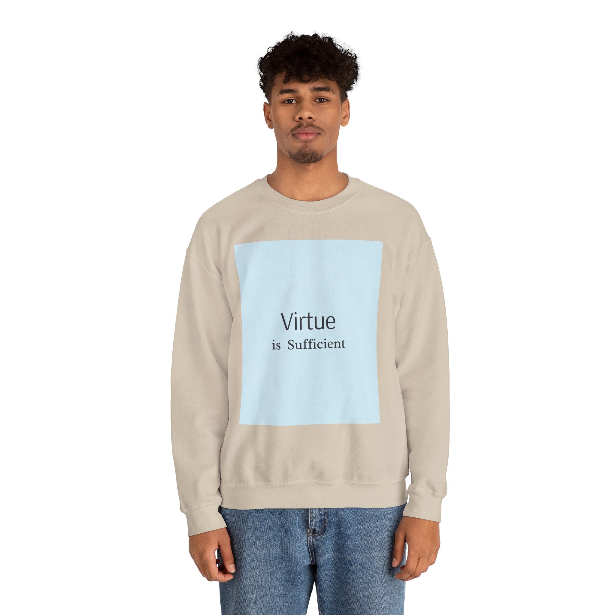 Crewneck Sweatshirt — "Virtue is Sufficient" Minimalist Inspirational Design