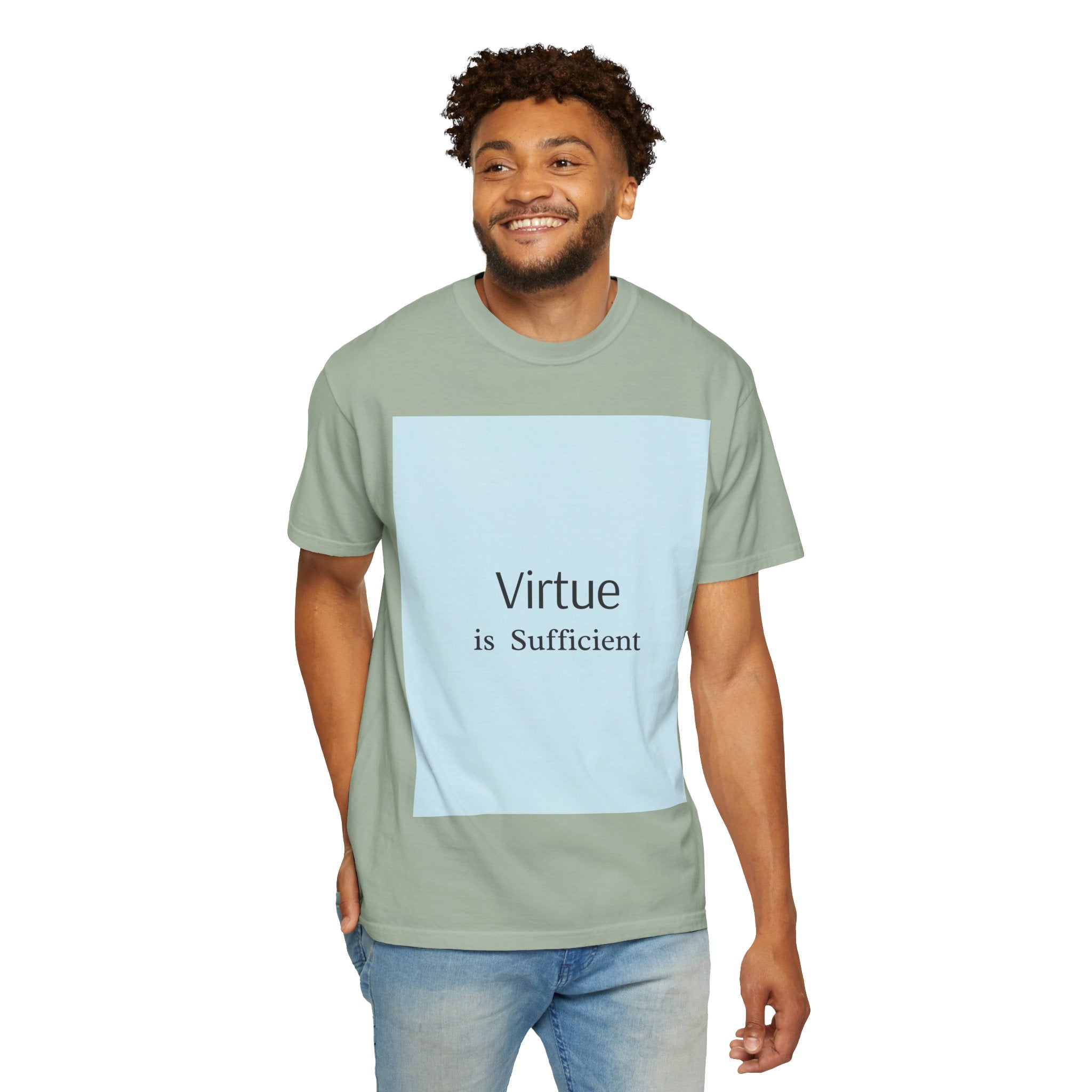 T-Shirt — "Virtue is Sufficient" Minimalist Inspirational Tee