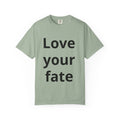 Love Your Fate T-Shirt — Minimal Inspirational Quote Tee