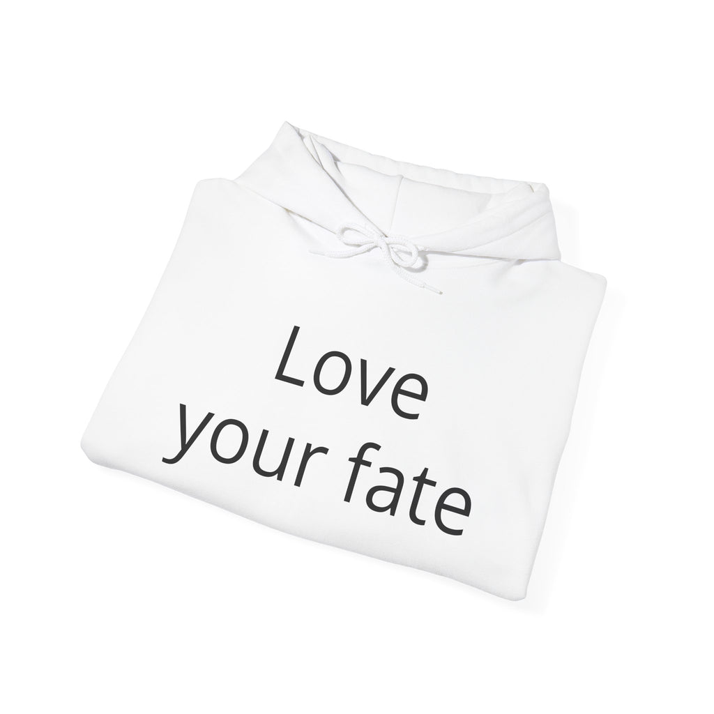 Love Your Fate Hoodie — Inspirational Minimalist Slogan Pullover