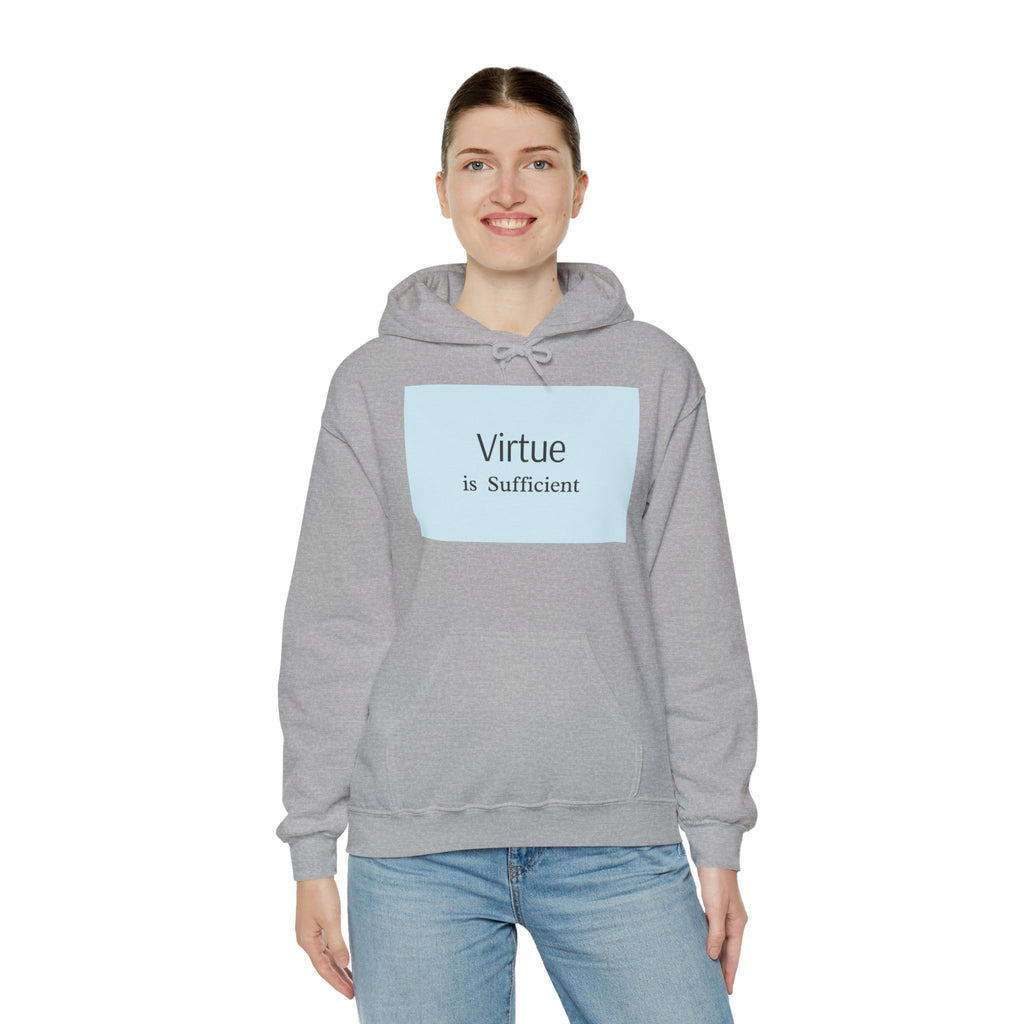 Virtue Is Sufficient Hoodie — Minimalist Inspirational Pullover