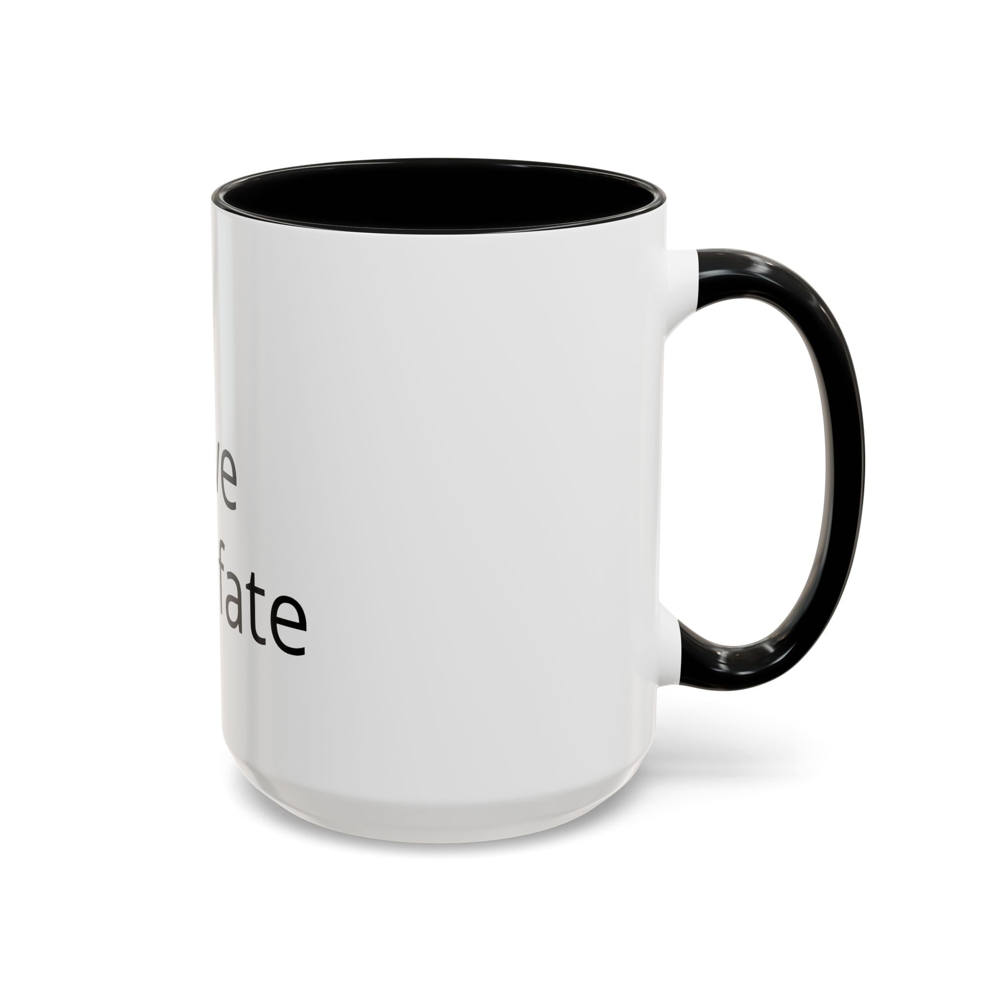 Accent Coffee Mug — "Love Your Fate" Inspirational Ceramic Mug (11/15 oz)