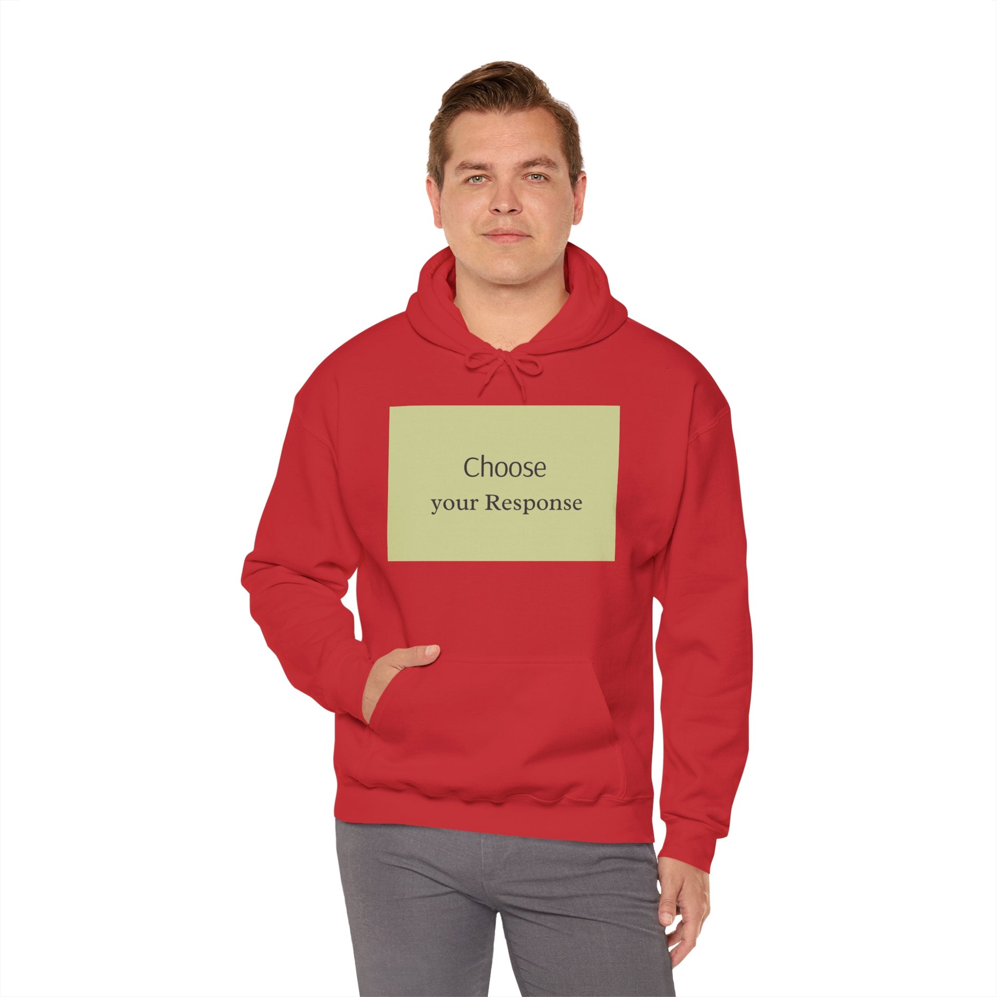 Hoodie — "Choose Your Response" Minimal Motivational Pullover