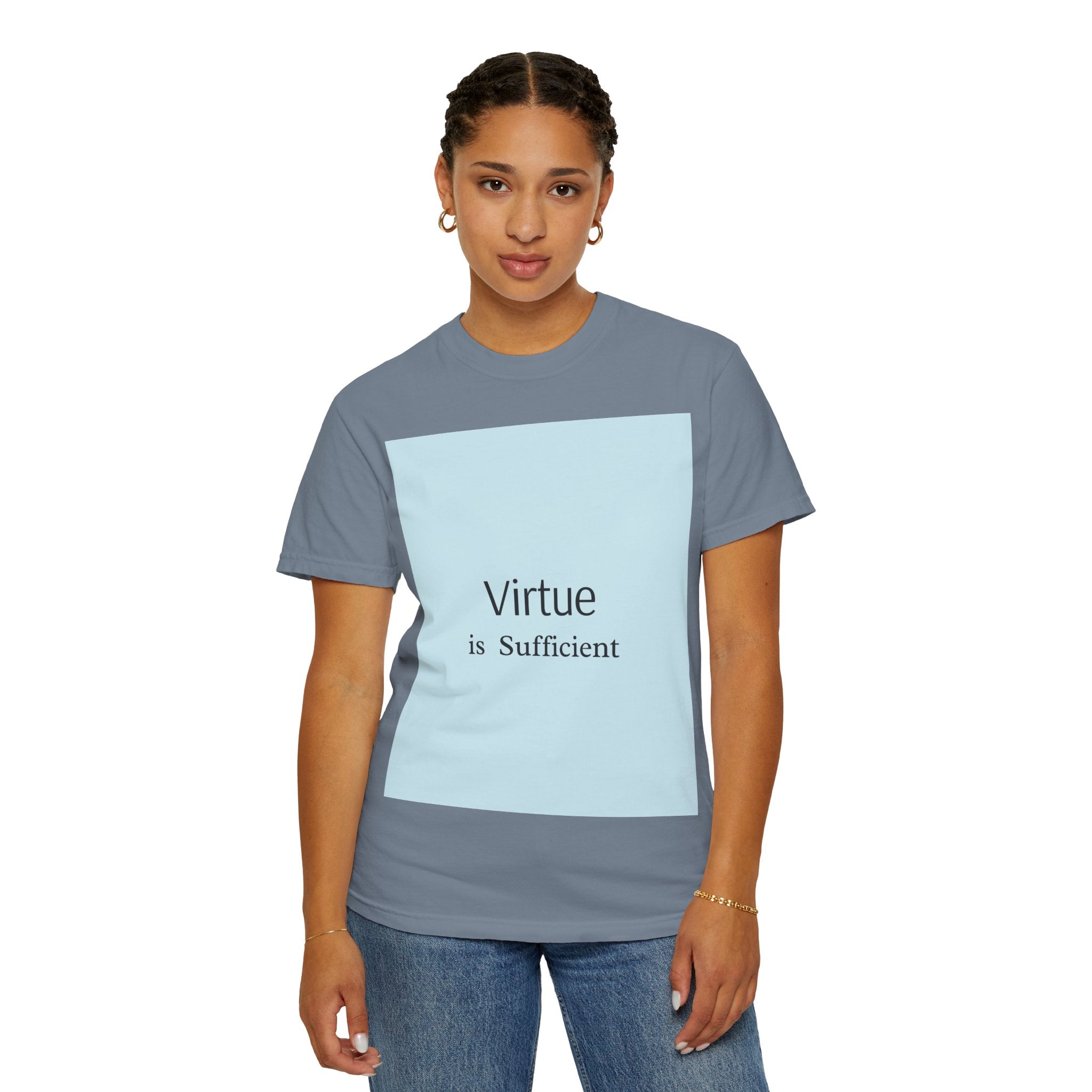 T-Shirt — "Virtue is Sufficient" Minimalist Inspirational Tee