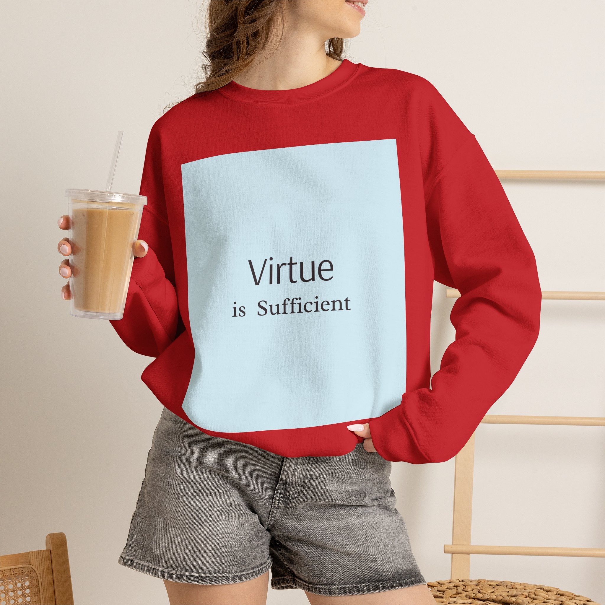 Crewneck Sweatshirt — "Virtue is Sufficient" Minimalist Inspirational Design